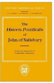 The Historia Pontificalis of John of Salisbury (Oxford Medieval Texts)