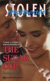 The Sugar Cup (Stolen Moments)