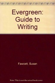 Evergreen: Guide to Writing