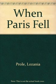 When Paris Fell