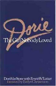 Dorie: The Girl Nobody Loved