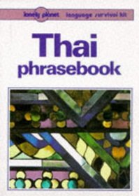 Lonely Planet Thai Phrasebook (Lonely Planet Language Survival Kit)