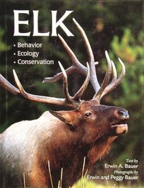 Elk: Behavior, Ecology, Conservation