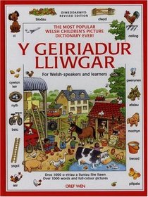 Geiriadur Lliwgar: For Welsh-speakers and Learners (Welsh Edition)