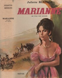 Marianne, A Novel of France at the Time of Napoleon