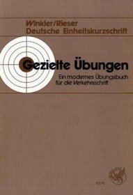 Deutsche Einheitskurzschrift, Gezielte bungen