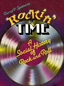 Rockin' in Time: A Social History of Rock and Roll