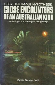 UFOs: The Image Hypothesis: Close Encounters of an Australian Kind
