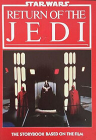 Star Wars: Return of the Jedi: The Storybook Based on the Film