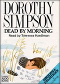 Dead by Morning (Inspector Luke Thanet, Bk 9) (Audio Cassette) (Unabridged)