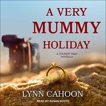A Very Mummy Holiday (Tourist Trap Mystery)