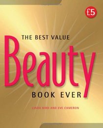 The Best Value Beauty Book Ever! (Best Value Ever)