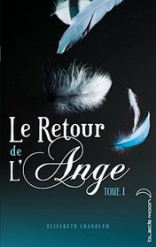 Le Retour de l'Ange, Tome 1 (French Edition)