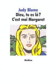 Dieu, Tu Es La? C'Est Moi, Margaret! = Are You There, It's ME Margare