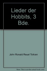 Lieder der Hobbits, 3 Bde.