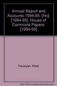 Annual Report and Accounts 1994-95