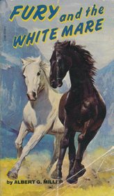 Fury and the White Mare (Fury, Bk 3)