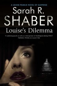 Louise's Dilemma (A Louise Pearlie Mystery)