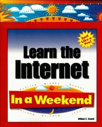 Learn the Internet in a Weekend (In a Weekend)