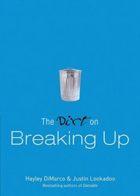 The Dirt on Breaking Up (Dirt)