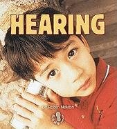Hearing (First Step Nonfiction Senses)