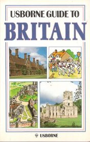 Guide to Britain (Usborne Guides)