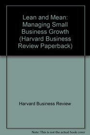 Lean and Mean (Harvard Business Review Paperback Series)