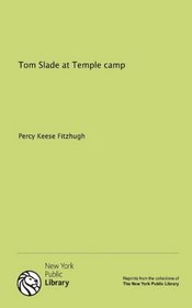 Tom Slade at Temple camp
