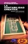 La Contabilidad Creativa (Spanish Edition)