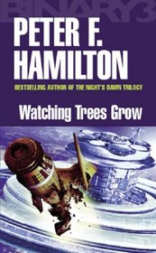 Watching Trees Grow/Tendeleos Story (Gollancz SF S.)