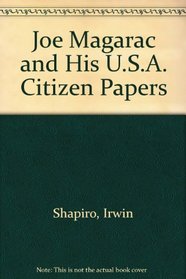Joe Magarac and His U.S.A. Citizen Papers