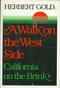 A walk on the west side: California on the brink