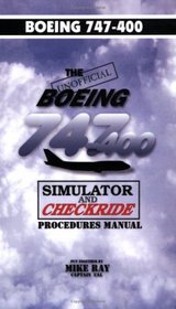 The Unofficial Boeing 747-400 Simulator Checkride Manual