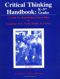 Critical Thinking Handbook: K-3Rd Grade