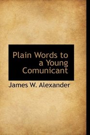 Plain Words to a Young Comunicant