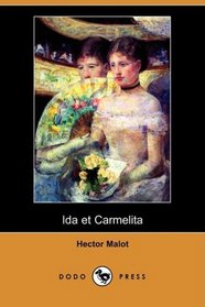 Ida et Carmelita (Dodo Press) (French Edition)
