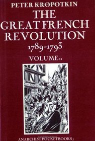 The Great French Revolution 1789-1793 Volume 2