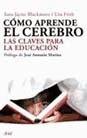 Como Aprende El Cerebro (Spanish Edition)