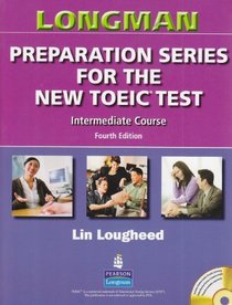 Longman Preparation Series for the New Toeic Test