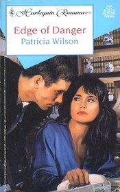 Edge of Danger (Harlequin Romance, No 315)