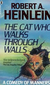 The Cat Who Walks Through Walls: A Comedy of Manners