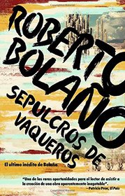 Sepulcros de vaqueros (Spanish Edition)
