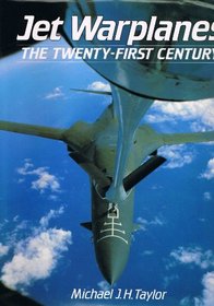 Jet warplanes: The twenty-first century