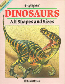 Dinosaurs: All Shapes and Sizes