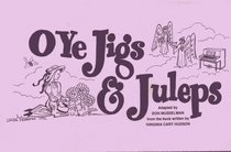 O Ye Jigs and Juleps (Play Script)
