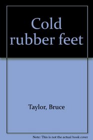 Cold rubber feet