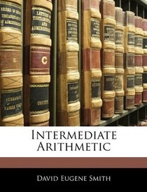 Intermediate Arithmetic