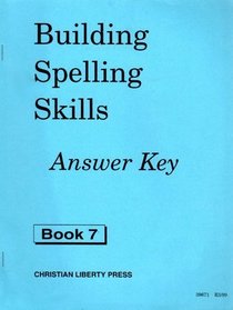 Building Spelling Skills Answer Key Book 7