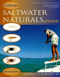 A Fly-Fisher's Guide to to Saltwater Naturals and Their  Imitation