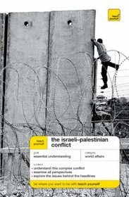 Teach Yourself the Israeli-Palestinian Conflict (Teach Yourself Educational)